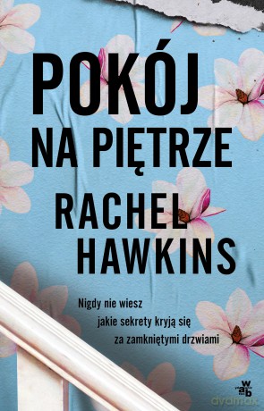 Pokój na piętrze - Rachel Hawkins [KSIĄŻKA]