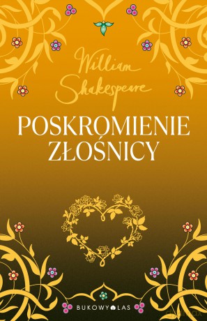 Poskromienie złośnicy - William Shakespeare [KSIĄŻKA]