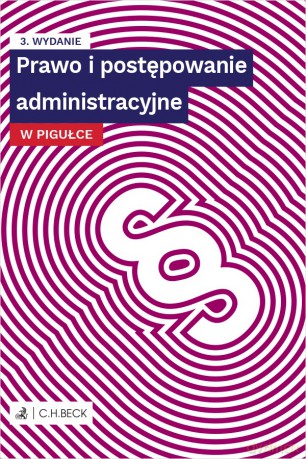 Prawo i postępowanie administracyjne w pigułce [KSIĄŻKA]
