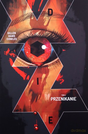 Przenikanie. Die (Tom 4) - Stephanie Hans, Kieron Gillen [KOMIKS]
