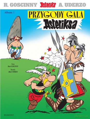 Przygody Gala Asteriksa (Tom 1) - René Goscinny, Albert Uderzo [KOMIKS]