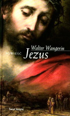 Jezus (tw) - Walter Wangerin [KSIĄŻKA]