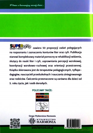Superoko Litery i cyfry Ćwiczenia usprawniające percepcję wzrokową, koordynację ruchowo-wzrokową i orientacje przestrzenną dla dzieci i dorosłych - Katarzyna Szłapa, Iwona Tomasik, Sławomir Wrzesiński [KSIĄŻKA]