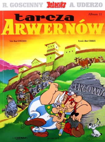 Tarcza Arwernów. Asteriks (Tom 11) - René Goscinny, Albert Uderzo [KOMIKS]