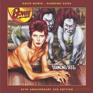 David Bowie: Diamond Dogs-30th Anniversary Edition [2CD]