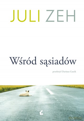 Wśród sąsiadów - Juli Zeh [KSIĄŻKA]