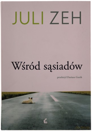Wśród sąsiadów - Juli Zeh [KSIĄŻKA]