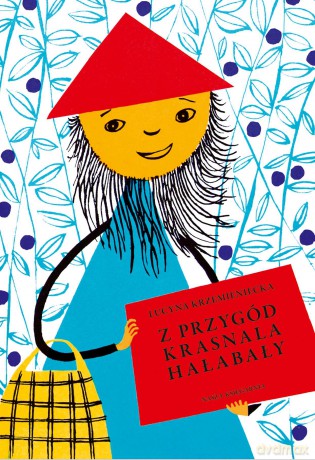Z przygód krasnala Hałabały - Lucyna Krzemieniecka [KSIĄŻKA]