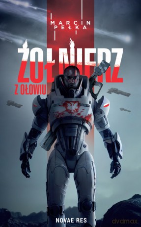 Żołnierz z ołowiu - Marcin Pełka [KSIĄŻKA]