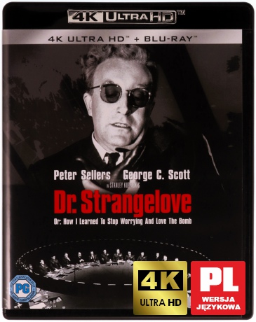 Dr. Strangelove or: How I Learned to Stop Worrying and Love the Bomb (Dr Strangelove, czyli jak przestałem się martwić i pokochałem bombę) [Blu-Ray 4K]+[Blu-Ray]