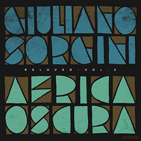 Giuliano Sorgini: Africa Oscura Reloved Vol. 2 [Winyl]