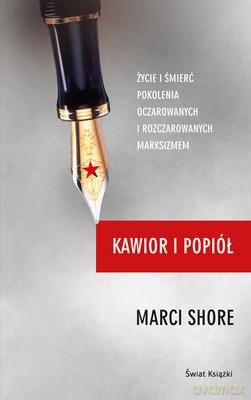 Kawior I Popiół (tw) - Marci Shore [KSIĄŻKA]