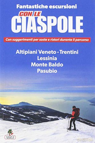 Lessina Monte Baldo Pasubio.: Libro Con Le Ciaspole [Winyl]