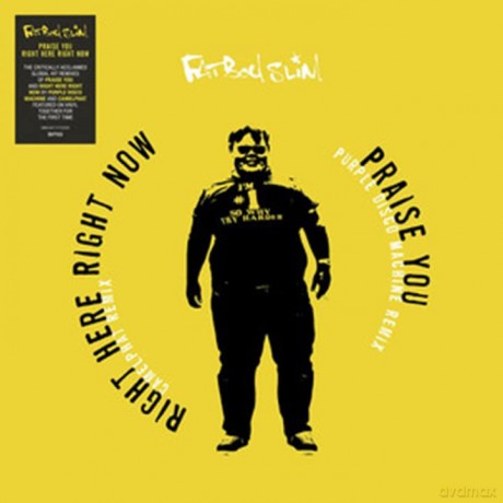 Fatboy Slim: Praise You / Right Here Right Now (RSD 2022) [Winyl]