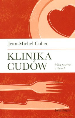 Klinika Cudów - Jean-Michel Cohen [KSIĄŻKA]