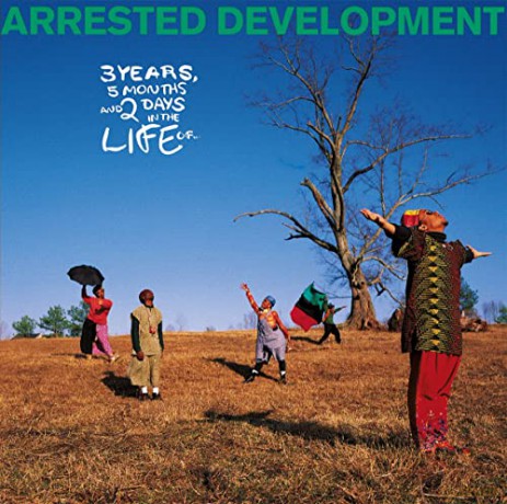 Arrested Development: 3 Years. 5 Months & 2 Days In The Life Of... [CD]