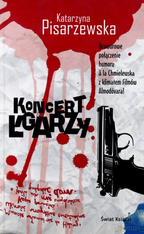 Koncert Łgarzy - Katarzyna Pisarzewska [KSIĄŻKA]