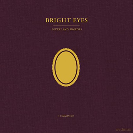 Bright Eyes: Fevers And Mirrors: A Companion (Opaque Gold) [Winyl]