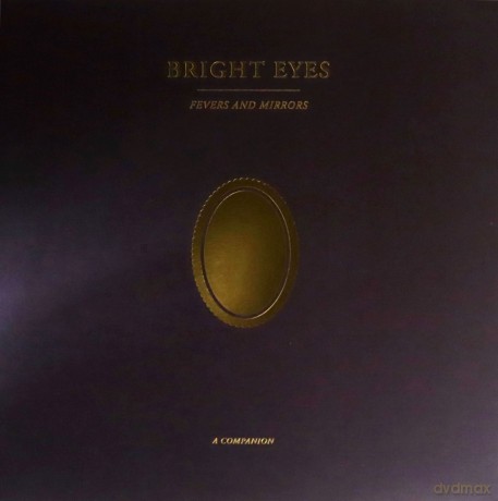 Bright Eyes: Fevers And Mirrors: A Companion (Opaque Gold) [Winyl]