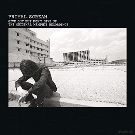 Primal Scream: Give Out But Dont Give Up (The Original Memphis Recordings) [3xWinyl]