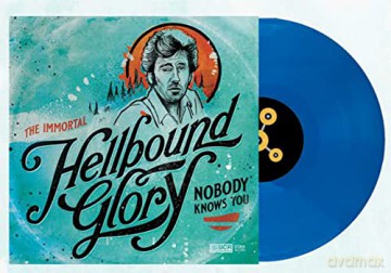 Hellbound Glory: Immortal Hellbound Glory: Nobody Knows You (Opaque Turquoise) [Winyl]