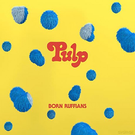 Born Ruffians: Pulp (First) (Blue) [Winyl]