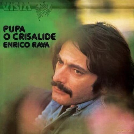 Enrico Rava: Pupa O Crisalide [Winyl]