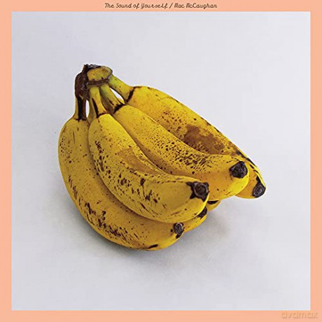 Mac Mccaughan: The Sound Of Yourself (Coloured) [Winyl]