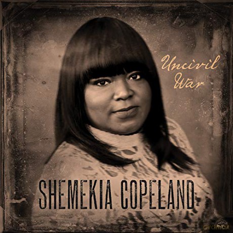 Shemekia Copeland: Uncivil War [Winyl]