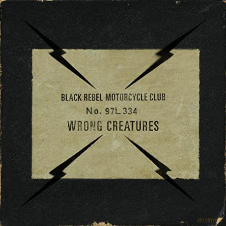Black Rebel Motorcycle Club: Wrong Creatures [2xWinyl]