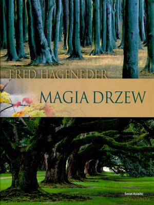 Magia Drzew (Promocja Świąteczna) (tw) - Fred Hageneder [KSIĄŻKA]