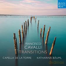 Capella de la Torre: Francesco Cavalli: Transitions [CD]