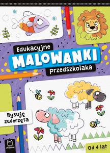 Edukacyjne malowanki przedszkolaka. Rysuję zwierzęta - Olga Kłodnicka [KSIĄŻKA]