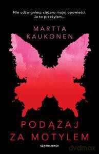 Podążaj za motylem - Martta Kaukonen [KSIĄŻKA]