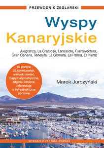 Wyspy Kanaryjskie. Przewodnik żeglarski - Marek Jurczyński [KSIĄŻKA]