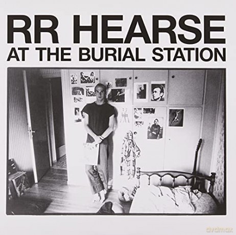 Hearse, R.R.: (Col/+12) at the Burial Station [Winyl]