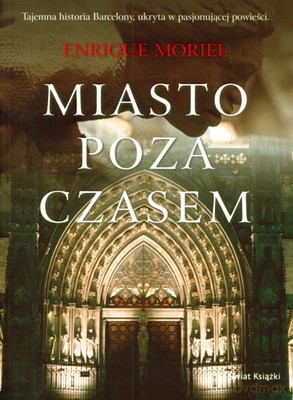 Miasto Poza Czasem (br) - Enrique Moriel [KSIĄŻKA]