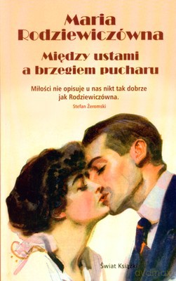 Między Ustami A (br) - Maria Rodziewiczówna [KSIĄŻKA]