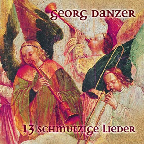 Danzer,Georg: 13 Schmutzige Lieder [2xWinyl]