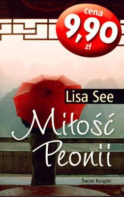 Miłość Peonii (wyd. kieszonkowe) - Lisa See [KSIĄŻKA]