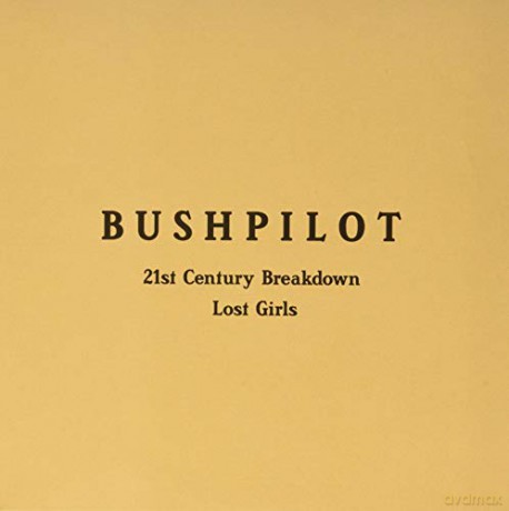 Bushpilot: 21st Century Breakdown [Winyl]