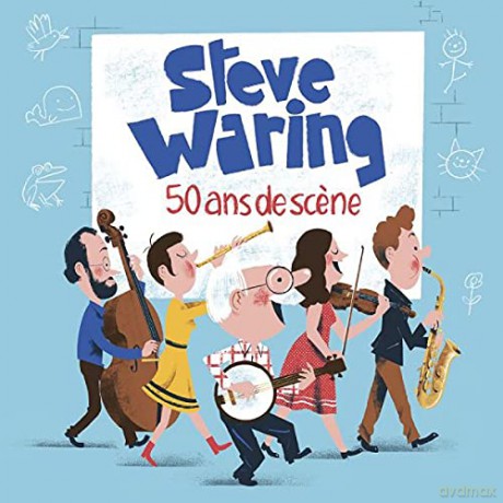 Steve Waring: 50 Ans de Sc?ne [Winyl]