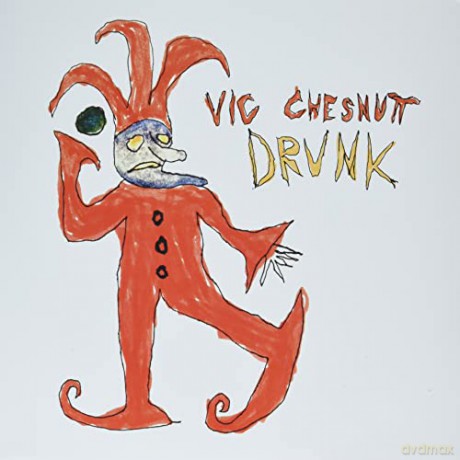 Vic Chesnutt: 5150-Drunk (Limited Edition, Red and Orange Split Color) [2xWinyl]