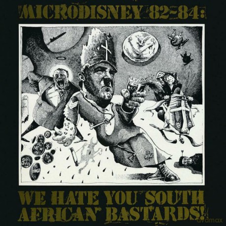 Microdisney: 82-84: We Hate You South African Bastards [Winyl]