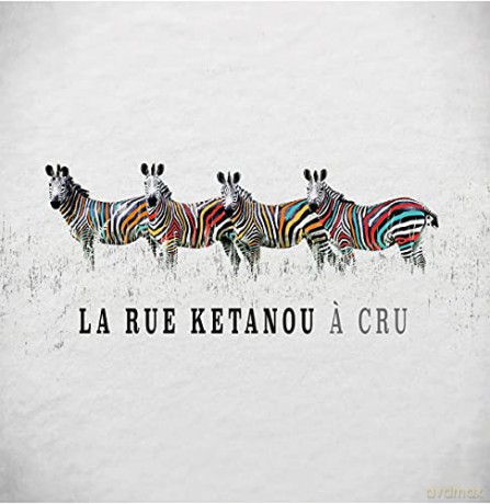 La Rue Kétanou: A Cru [Winyl]