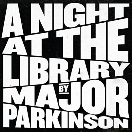 Major Parkinson: A Night at The Library [2xWinyl]