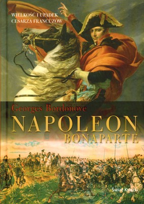 Napoleon Bonaparte (tw) - Georges Bordonove [KSIĄŻKA]