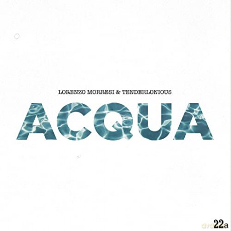 Lorenzo Morresi and Tenderlonious: Acqua [Winyl]