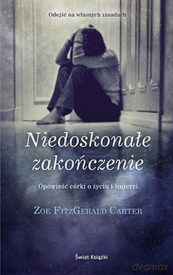 Niedoskonałe Zakończenie (tw) - Zoe Fitzgerald Carter [KSIĄŻKA]