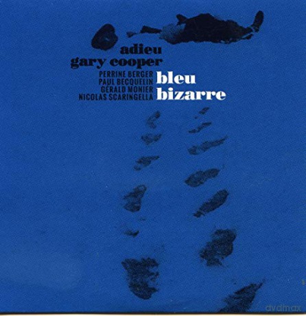 Bleu Bizarre: Adieu Gary Cooper [2xWinyl]